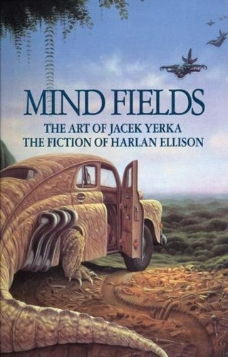 Mind Fields - Harlan Ellison