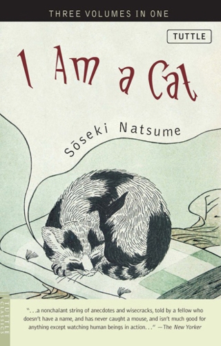 I am a Cat - Natsume Sōseki
